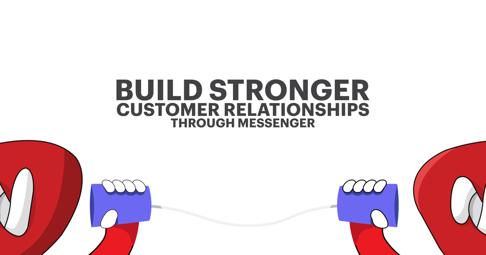Facebook Messenger Marketing: How to Engage Customers and Drive More Sales